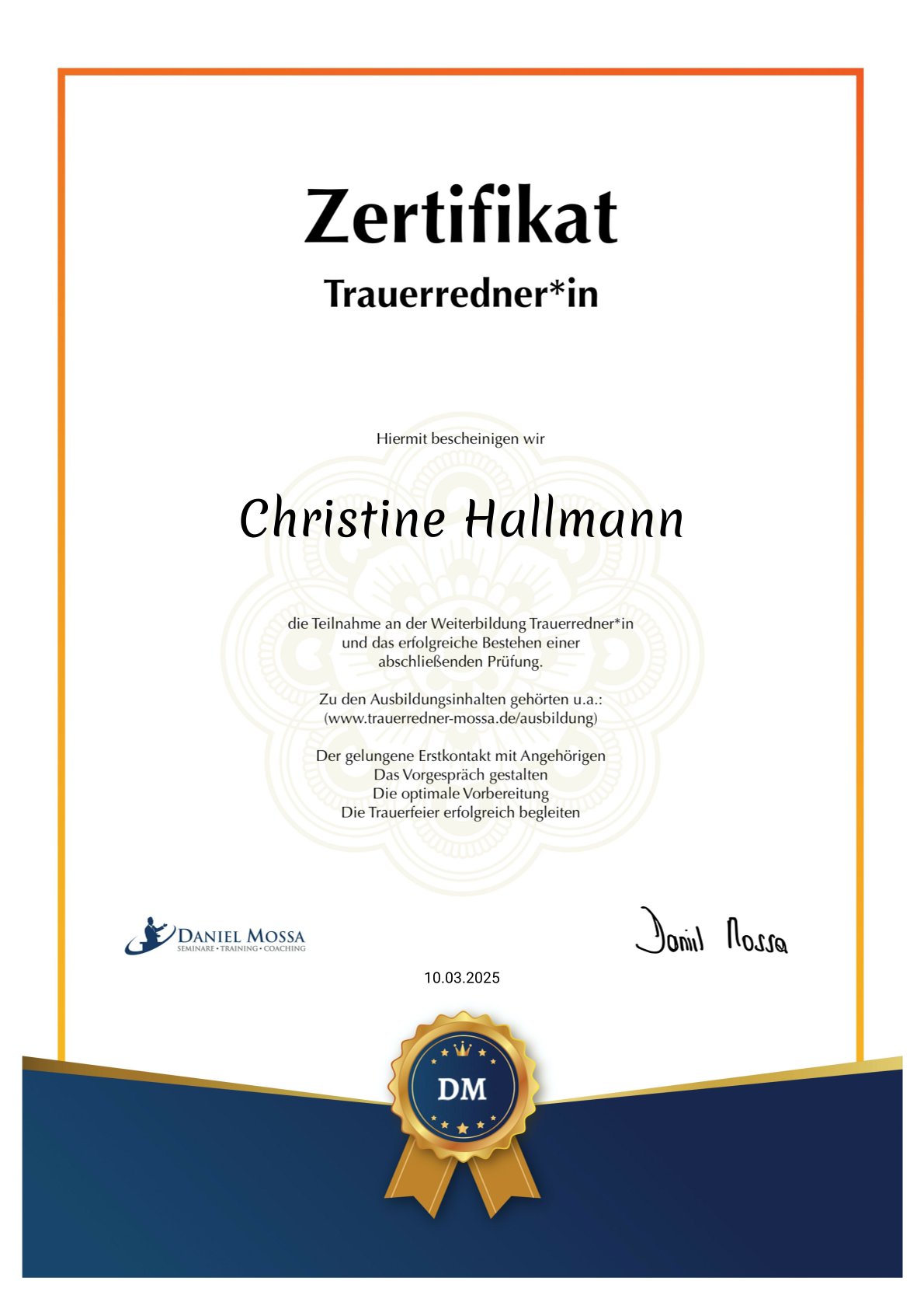 Zertifikat Freie Trauerrednerin Christine Hallmann von Daniel Mossa